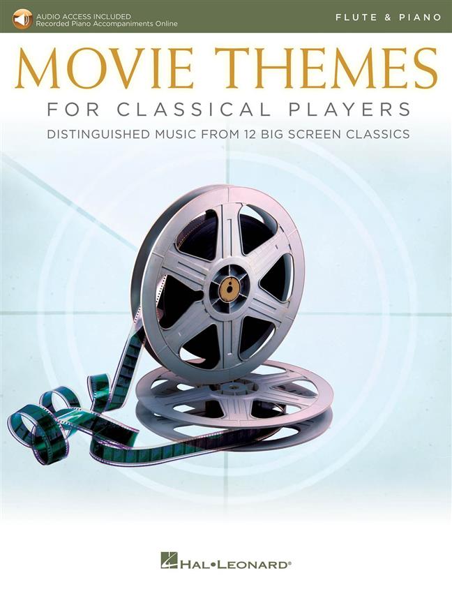 Movie Themes for Classical Players - Flute : Distinguished music from 13 big screen classics