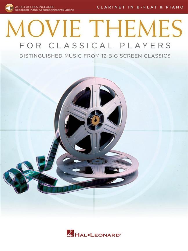 Movie Themes for Classical Players - Clarinet : Distinguished music from 13 big screen classics