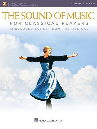 The Sound of Music for Classical Players : With online audio of piano accompaniments