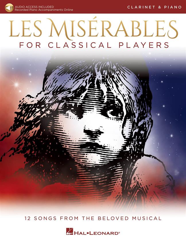 Les Misérables for Classical Players : Clarinet and Piano with Online Accompaniments (Score and Solo Part)