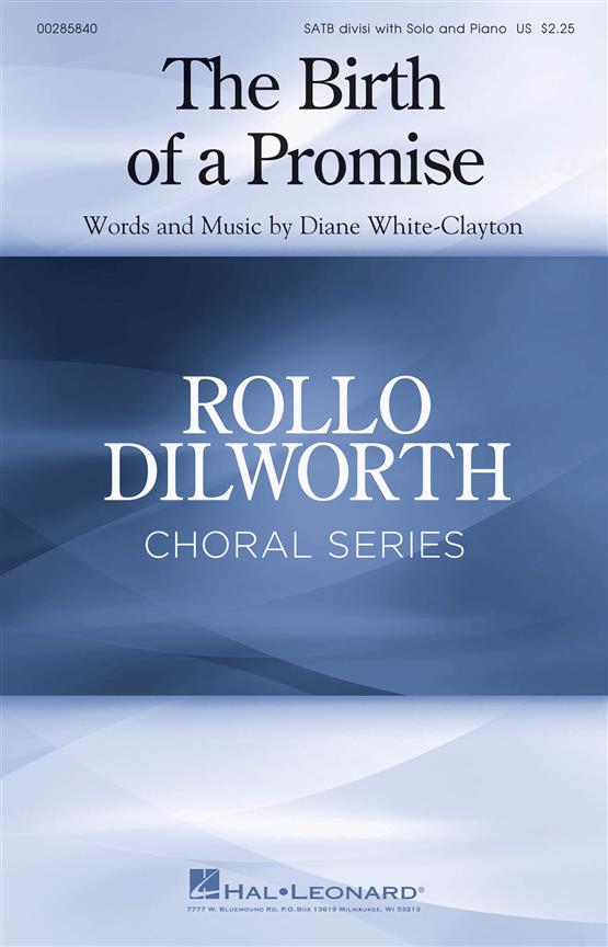 The Birth of a Promise : Rollo Dilworth Choral Series
