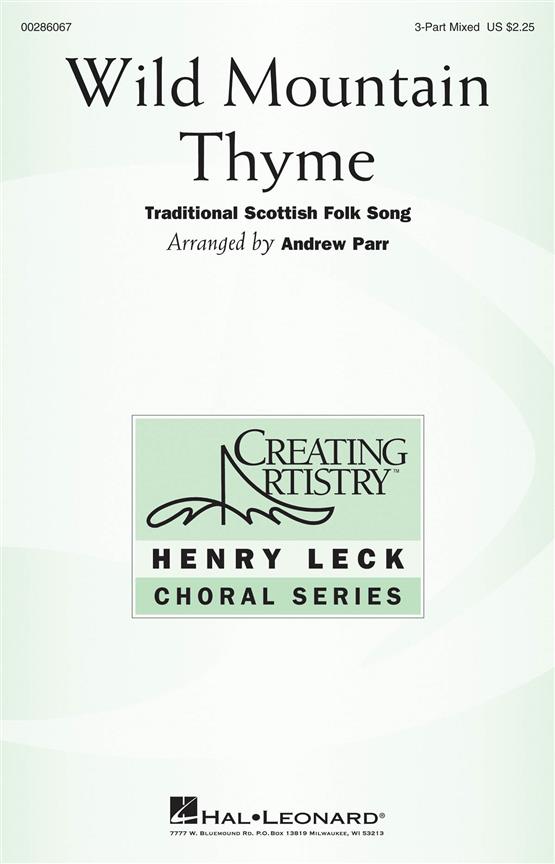 Wild Mountain Thyme : Creating Artistry