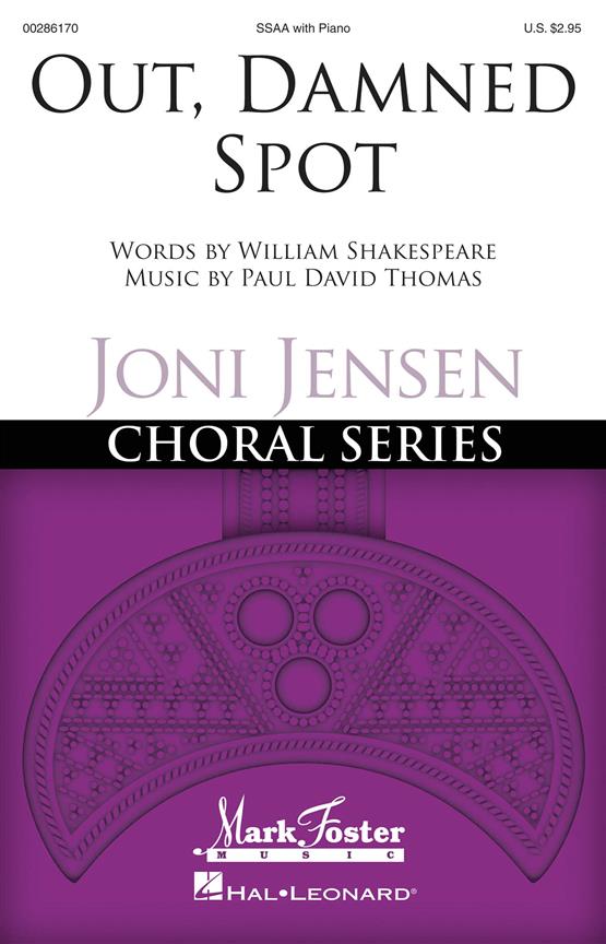 Out Damned Spot : Joni Jensen Choral Series