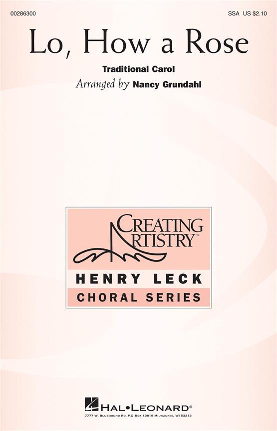 Lo, How A Rose : Creating Artistry
