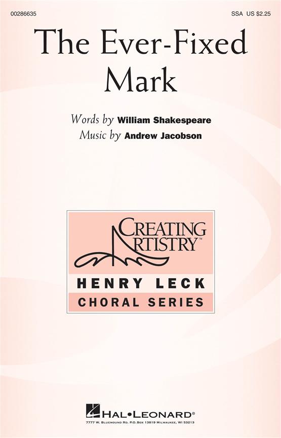 The Ever-Fixed Mark : Creating Artistry