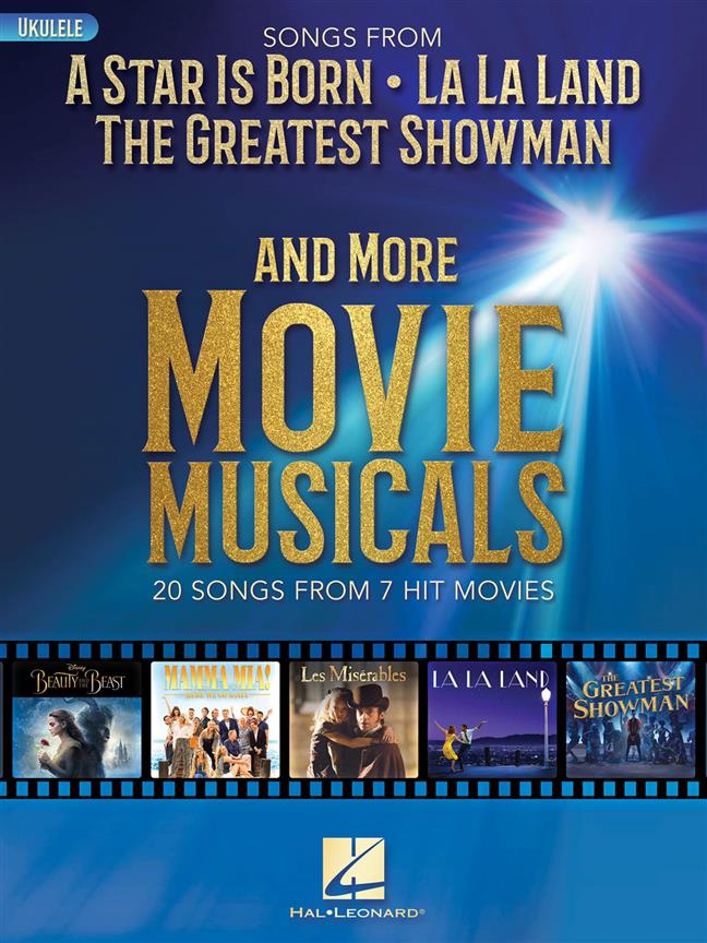 Songs From A Star Is Born, The Greatest Showman, La La Land And More Movie Musicals (Ukulele)