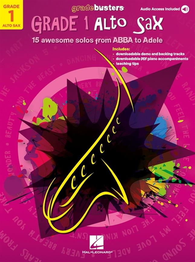 Gradebusters Grade 1 - Alto Saxophone : 15 awesome solos from ABBA to Adele