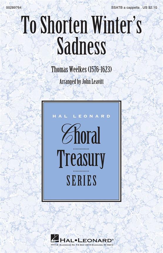 To Shorten Winter's Sadness : Choral Treasury Series