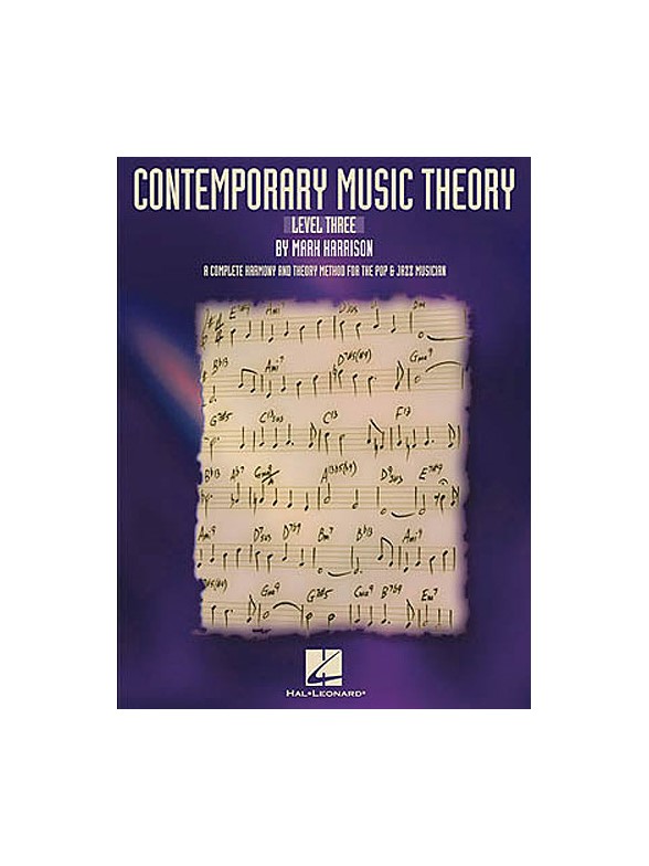 Harrison: Contemporary Music Theory Level Three