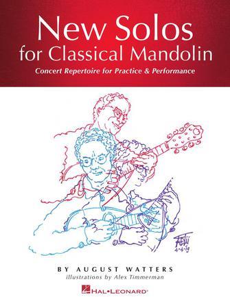 New Solos for Classical Mandolin : Concert Repertoire for Practice & Performance