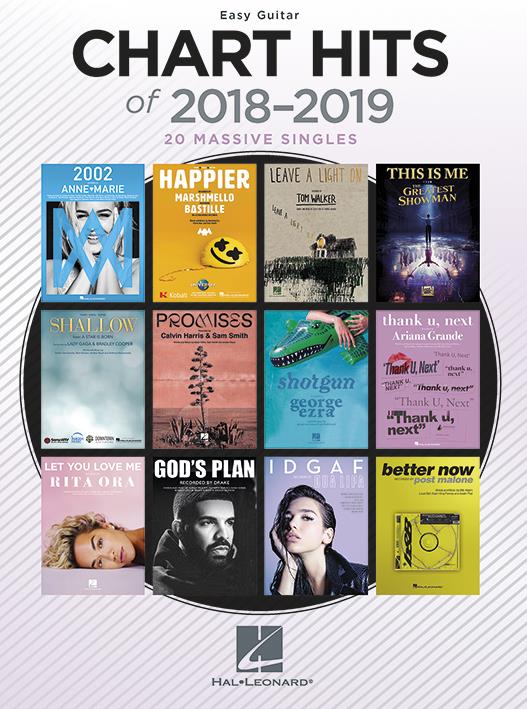 Chart Hits Of 2018-2019 : 20 Massive Singles for Easy Guitar