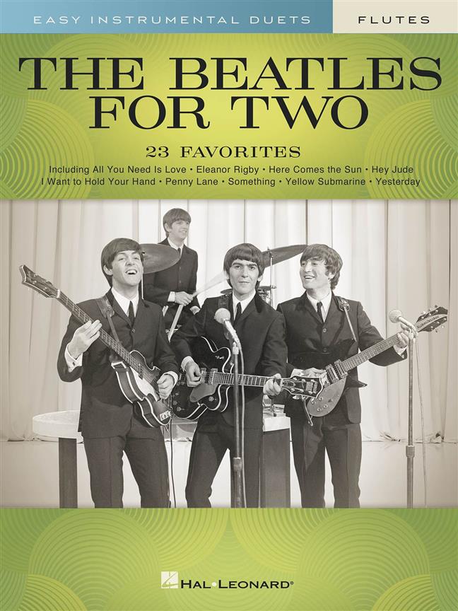 The Beatles for Two Flutes : 23 Favorites - Easy Instrumental Duets