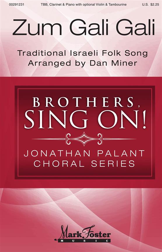 Zum Gali Gali : Jonathan Palant Choral Series