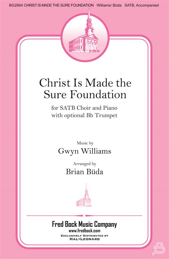 Christ Is Made the Sure Foundation