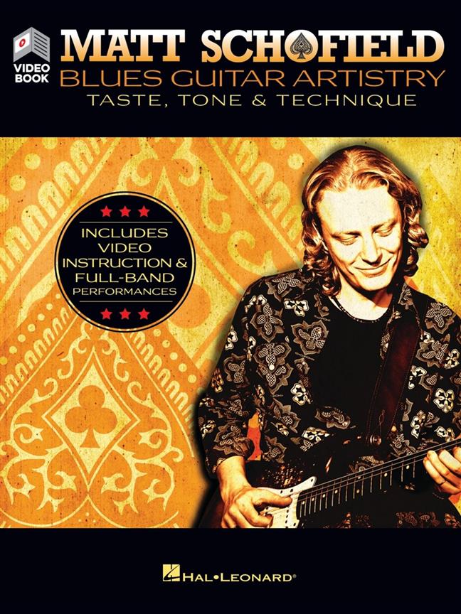 Blues Guitar Artistry: Taste, Tone & Technique : Includes Video Instruction & Full-Band Performances