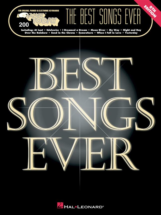 The Best Songs Ever - 8th Edition : E-Z Play Today Volume 200
