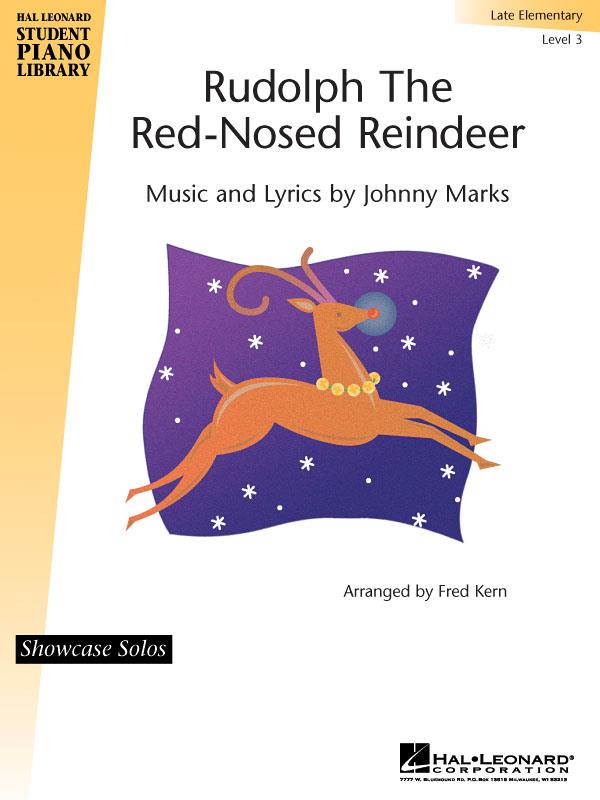 Rudolph the Red-Nosed Reindeer : Hal Leonard Student Piano Library Showcase Solo Level 3/Late Elementary