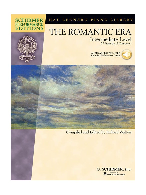 The Romantic Era: Intermediate Level (Schirmer Performance Editions)