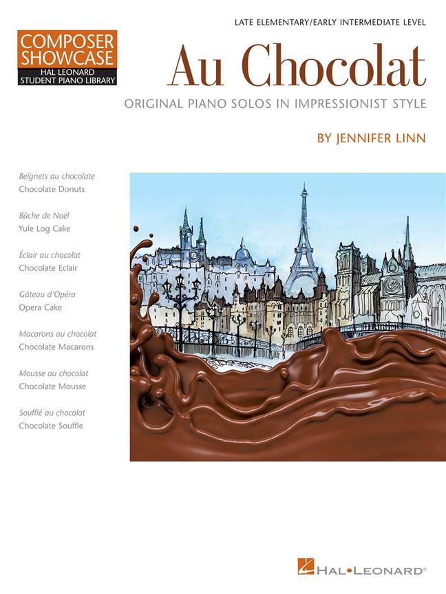 Au Chocolat - Original Piano Solos : Composer Showcase Hal Leonard Student Piano Library Late Elementary in Impressionist Style