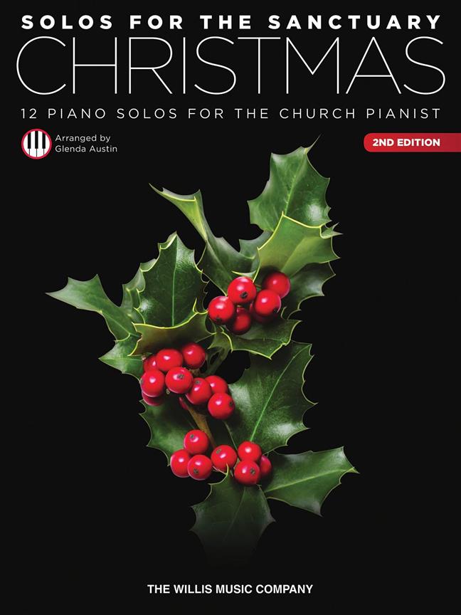 Solos for the Sanctuary: Christmas - 2nd Edition : 12 Piano Solos for the Church Pianist