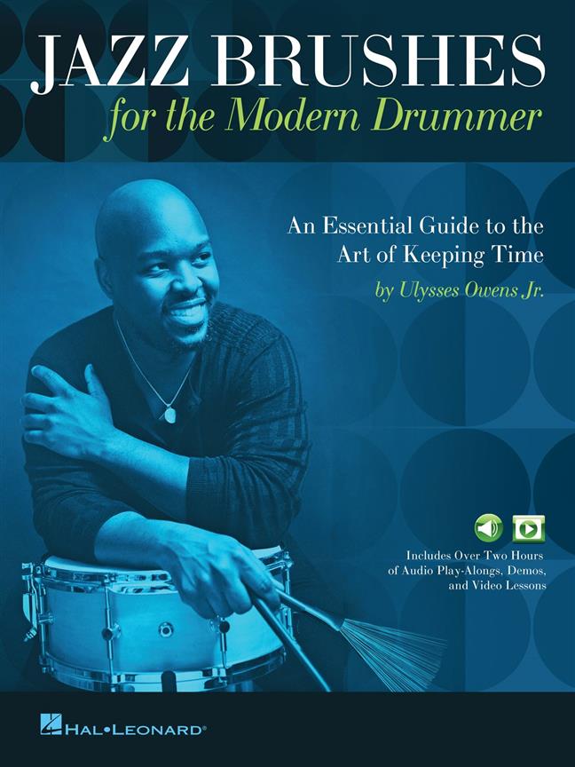 Jazz Brushes for the Modern Drummer : An Essential Guide to the Art of Keeping Time