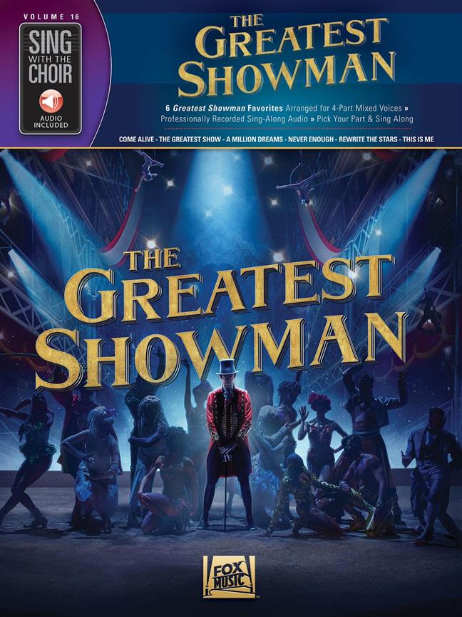 The Greatest Showman : Sing with the Choir Volume 16