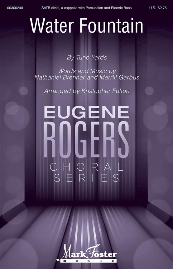 Water Fountain : Eugene Rogers Choral Series