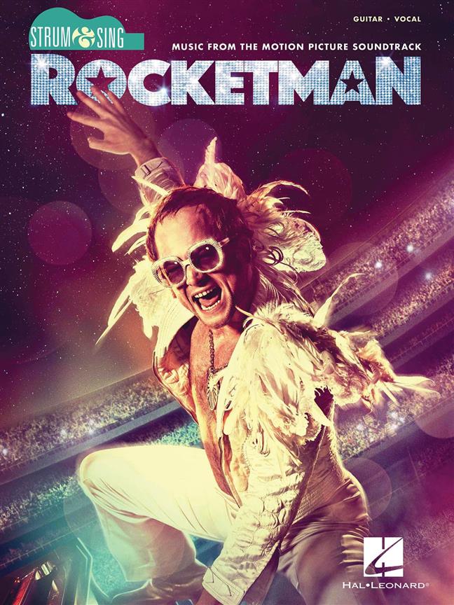 Rocketman - Strum & Sing Series for Guitar : Music from the Motion Picture Soundtrack
