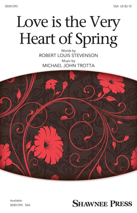 Love Is the Very Heart of Spring