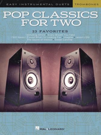 Pop Classics For Two - Easy Duets - Trombone