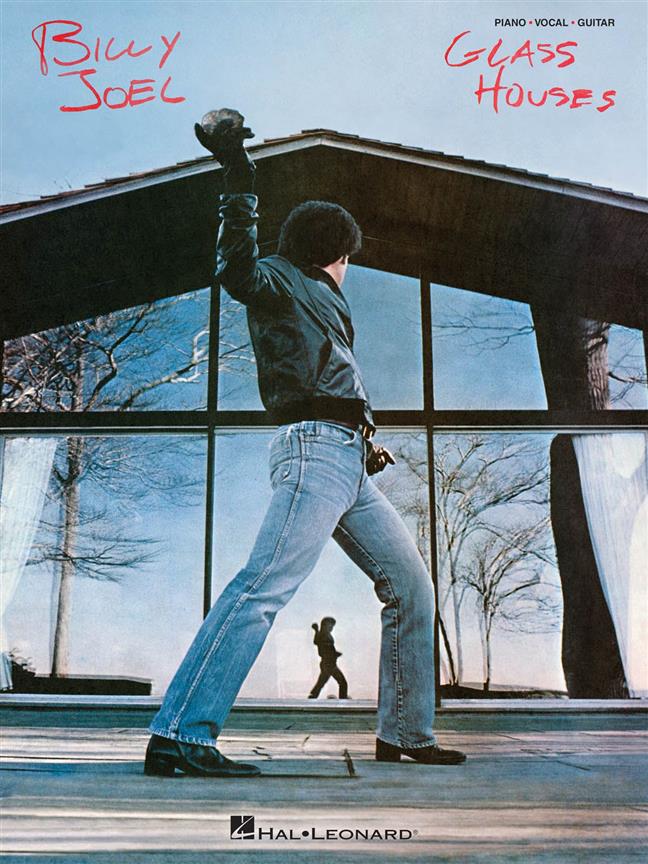 Billy Joel - Glass Houses : Additional Editing and Transription by David Rosenthal