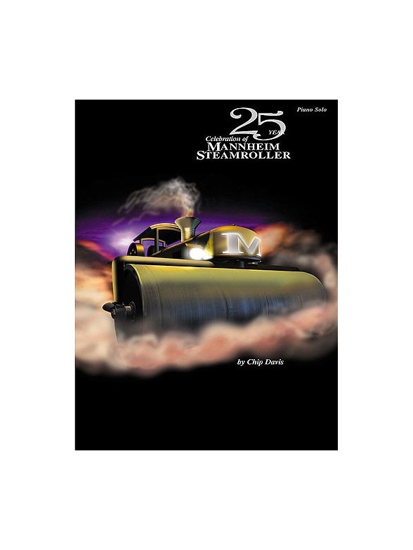 25 Year Celebration of Mannheim Steamroller