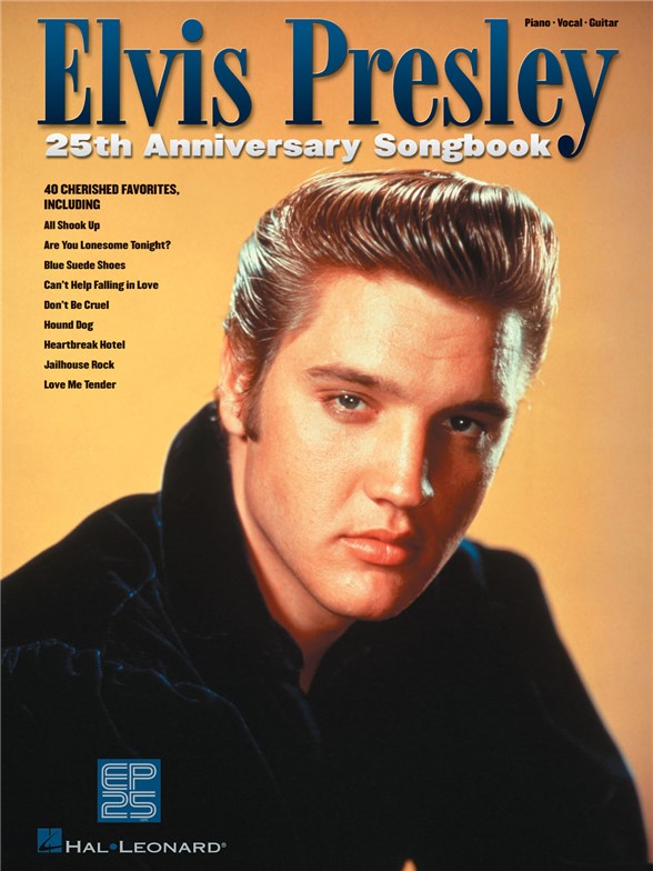 Elvis Presley: 25th Anniversary Songbook (PVG Songbook)
