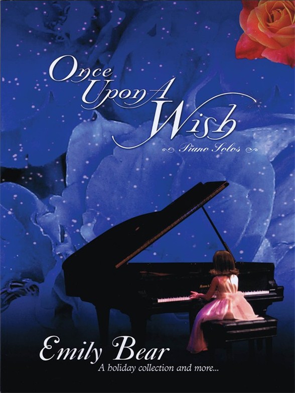 BEAR EMILY ONCE UPON A WISH A HOLIDAY COLLECTION AND MORE PIANO BOOK