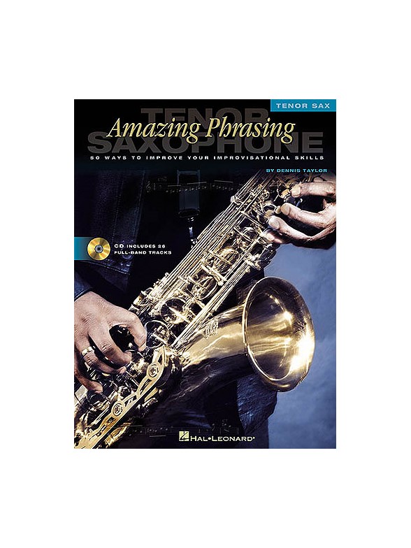 Amazing Phrasing: Tenor Sax