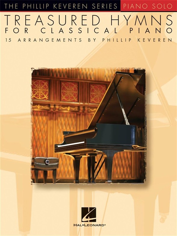 KEVEREN PHILLIP TREASURED HYMNS FOR CLASSICAL PIANO PF SOLO BK