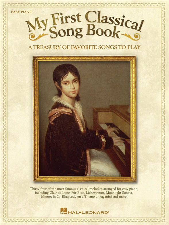 MY FIRST CLASSICAL SONG BOOK EASY PIANO SONGBOOK PF BK