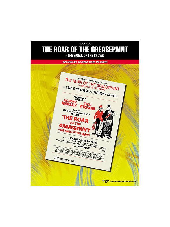 The Roar of the Greasepaint, the Smell of the Crowd