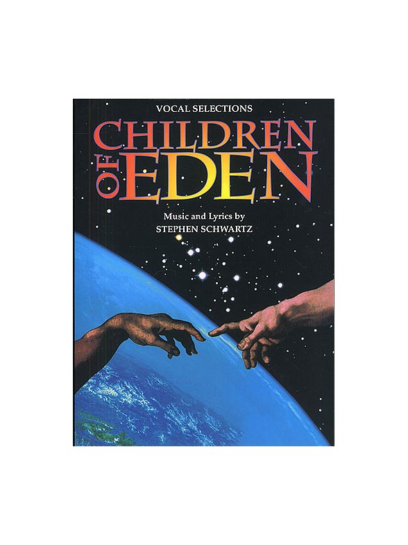 Stephen Schwartz: Children Of Eden - Vocal Selections