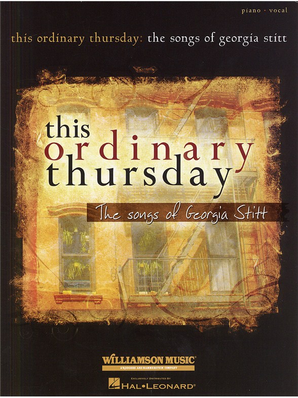 This Ordinary Thursday: The Songs Of Georgia Stitt