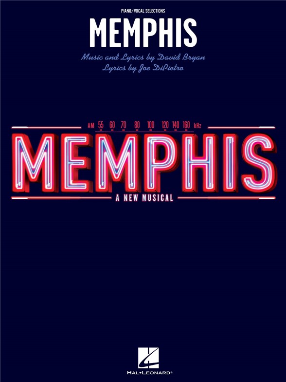David Bryan/Joe DiPietro: Memphis - Piano/Vocal Selections