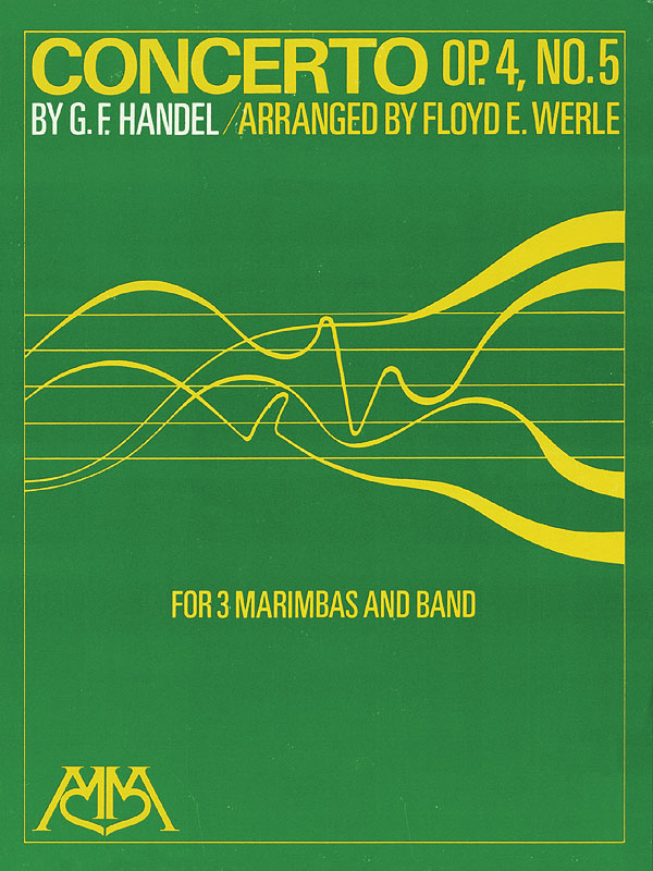 Concerto Op. 4, No. 5 : for 3 Marimbas and Band