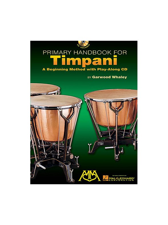 Garwood Whaley: Primary Handbook For Timpani