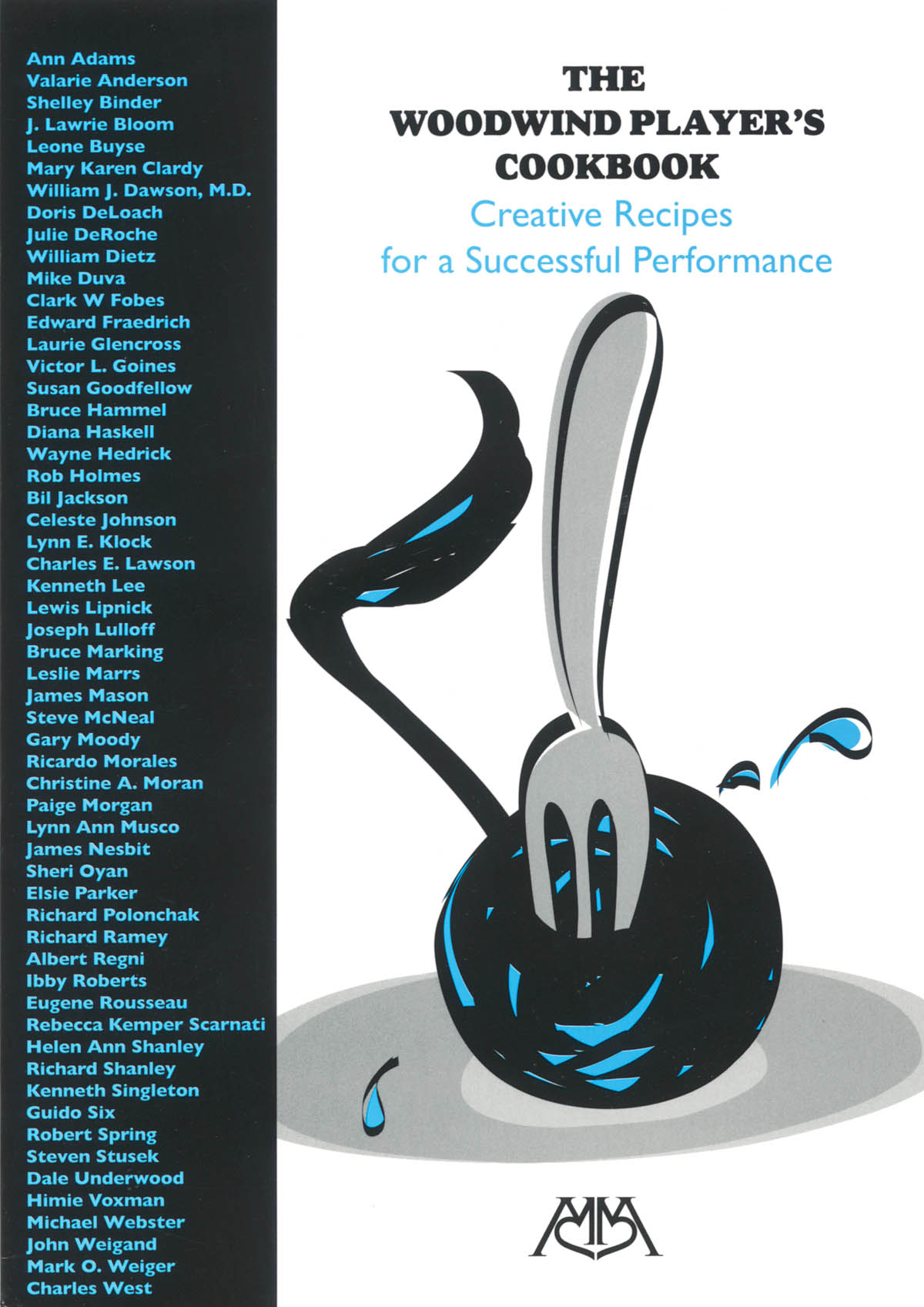 The Woodwind Player's Cookbook : Creative Recipes for a Successful Performance
