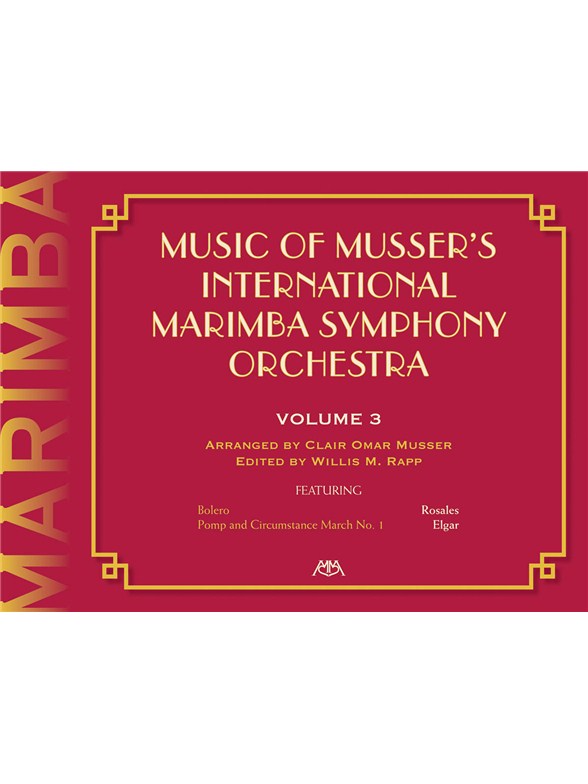MUSIC OF MUSSERS INTERNATIONAL MARIMBA SYMPH ORCH VOL3 (RAPP) MAR BOOK