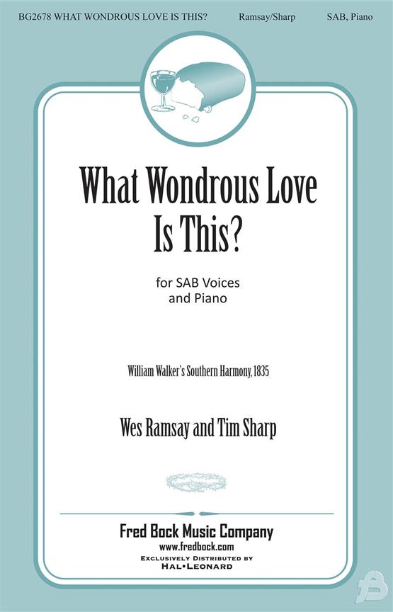 What Wondrous Love Is This