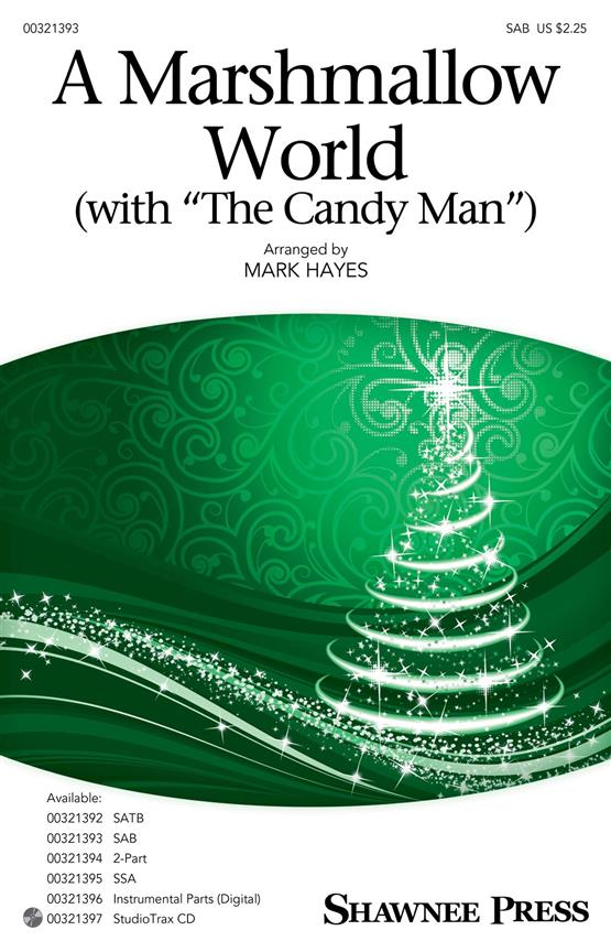 A Marshmallow World (with The Candy Man)