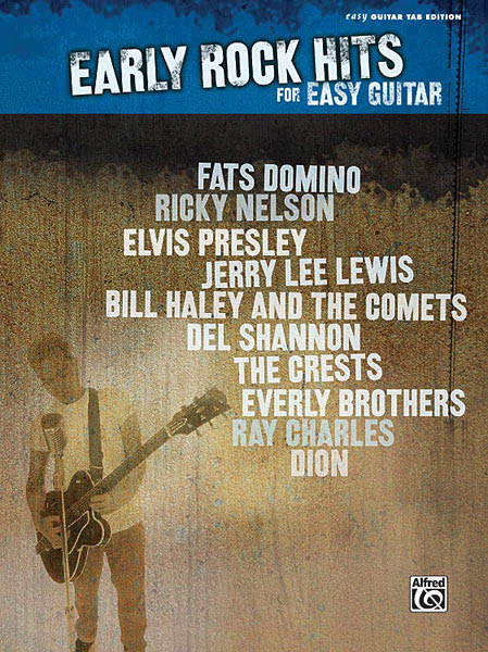 Early Rock Hits for Easy Guitar : Easy Guitar Tab