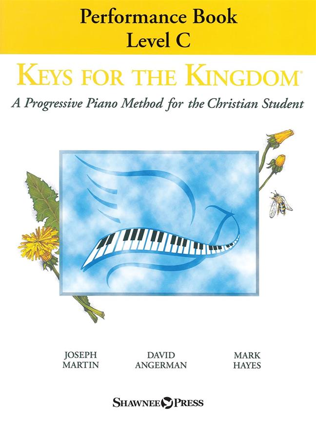 Keys for the Kingdom - Performance Book, Level C : A Progressive Piano Method for the Christian Student