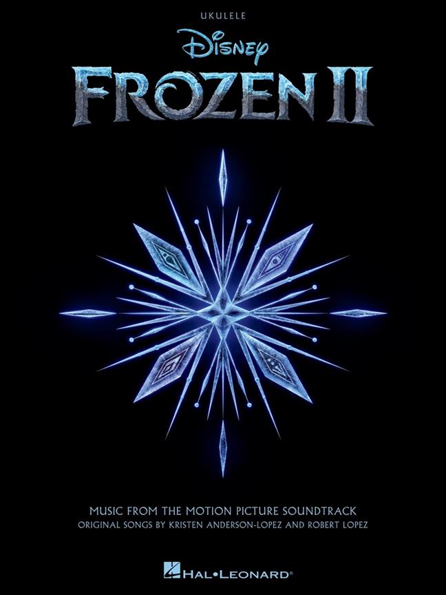 Frozen II - Ukulele : Music from the Motion Picture Soundtrack